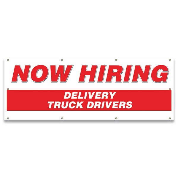 Now Hiring Delivery Truck Drivers Banner Apply Inside Accepting Application Single Sided